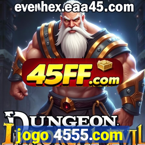 jogo 4555.com